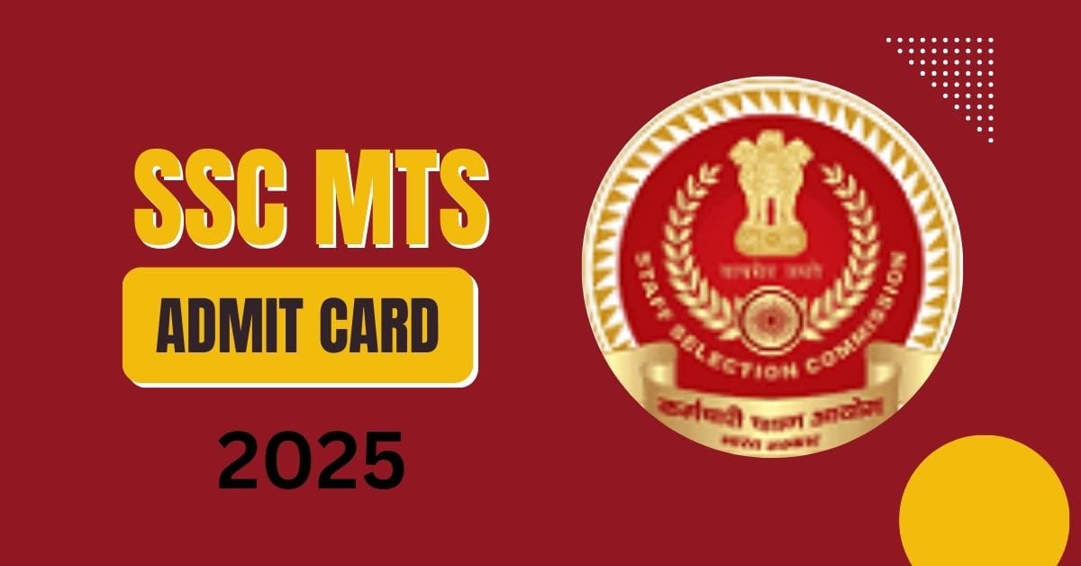 SSC MTS Admit Card 2025